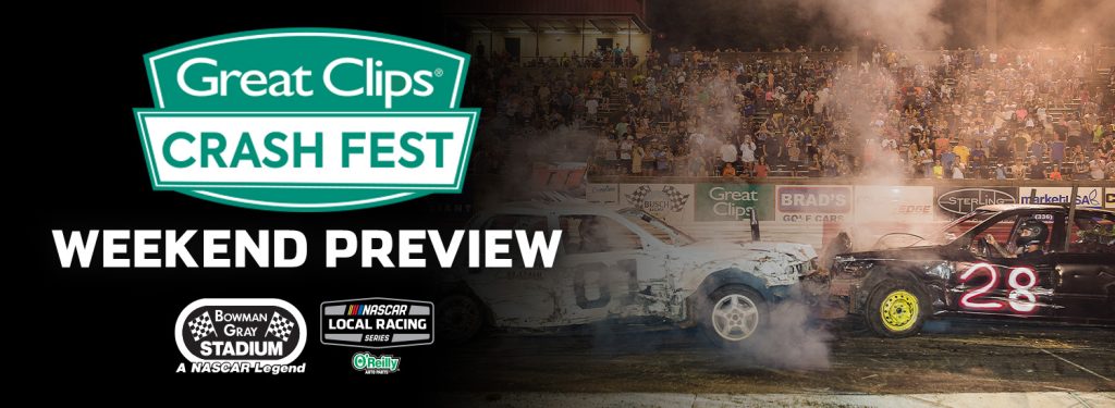 Great Clips Racing Bowman Gray Stadium Gearing up for Great Clips Crash Fest featuring ...